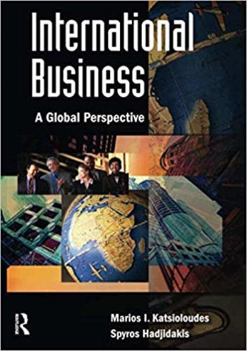  International Business: A Global Perspective 