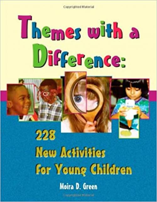  Themes With a Difference: 228 New Activities for Young Children 