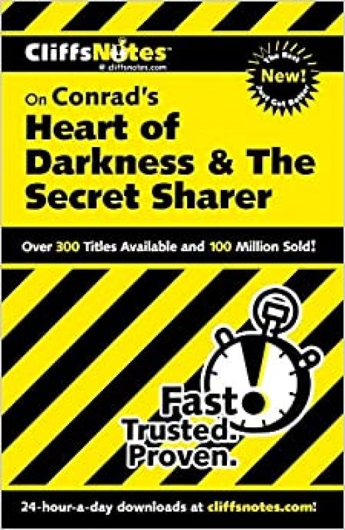  CliffsNotes on Conrad's Heart of Darkness & The Secret Sharer (Cliffsnotes Literature Guides) 