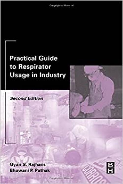  Practical Guide to Respirator Usage in Industry 