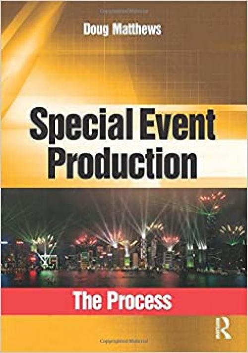  Special Event Production: The process 