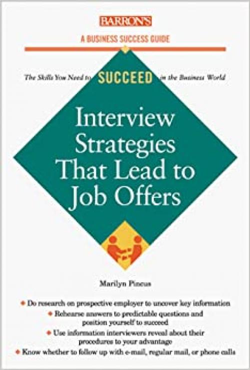  Interview Strategies that Lead to Job Offers (Business Success Series) 