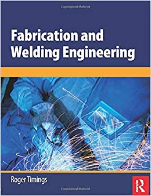  Fabrication and Welding Engineering 