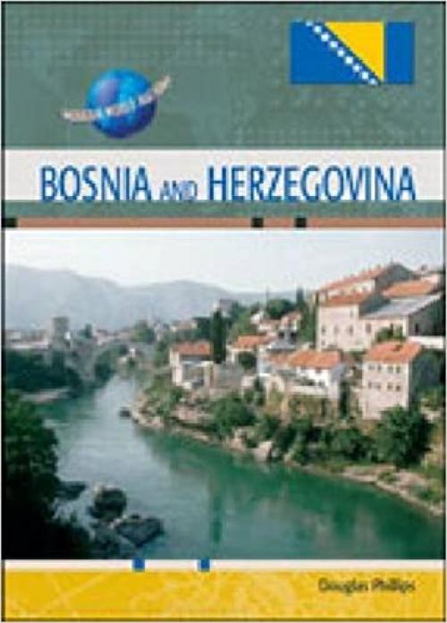  Bosnia and Herzegovina (Modern World Nations) 