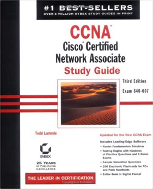  CCNA: Cisco Certified Network Associate Study Guide, Third Edition 