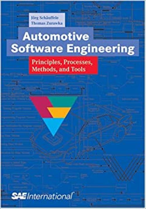  Automotive Software Engineering: Principles, Processes, Methods, and Tools 