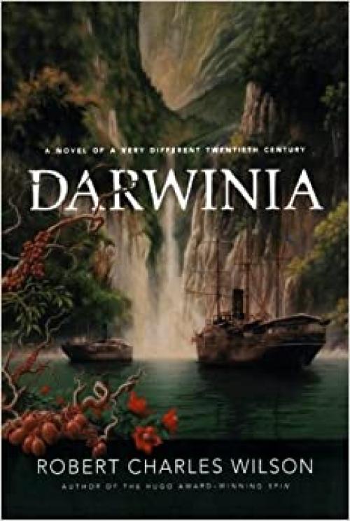  Darwinia: A Novel of a Very Different Twentieth Century 