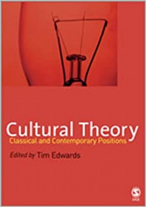  Cultural Theory: Classical and Contemporary Positions 