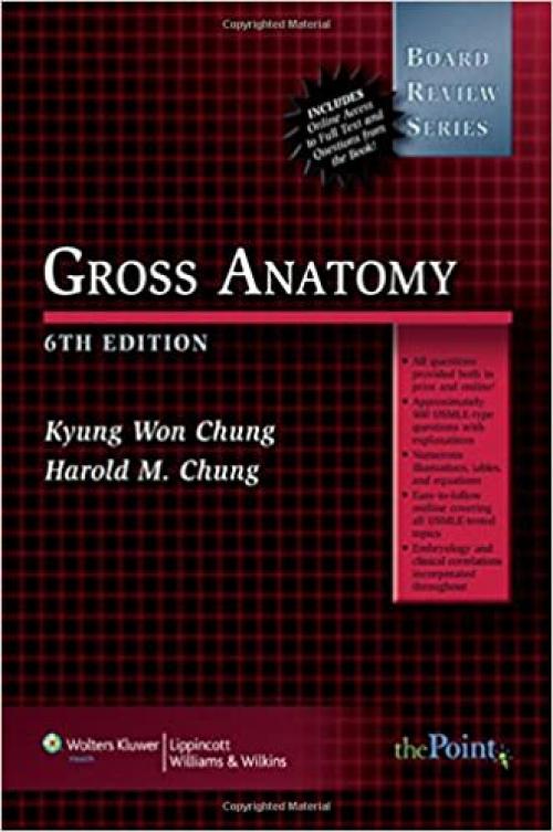  Gross Anatomy (Board Review Series) 