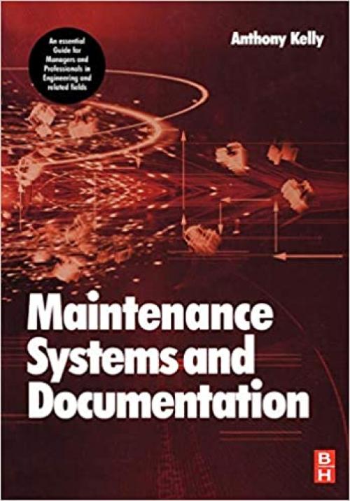  Maintenance Systems and Documentation 