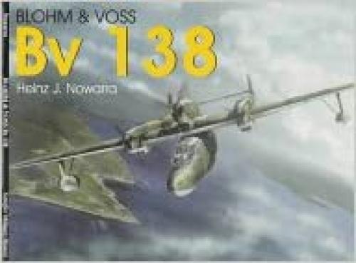  Blohm & Voss Bv 138 (Schiffer Military History) 