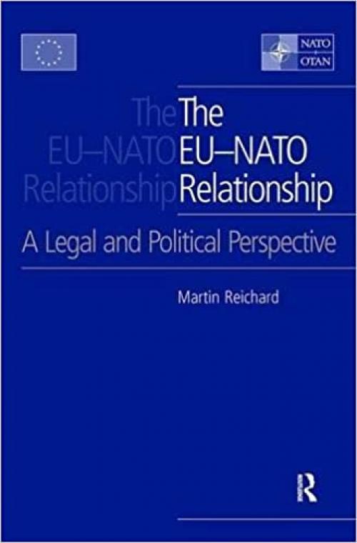  The EU-NATO Relationship: A Legal and Political Perspective 