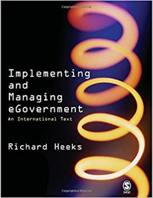  Implementing and Managing eGovernment: An International Text 