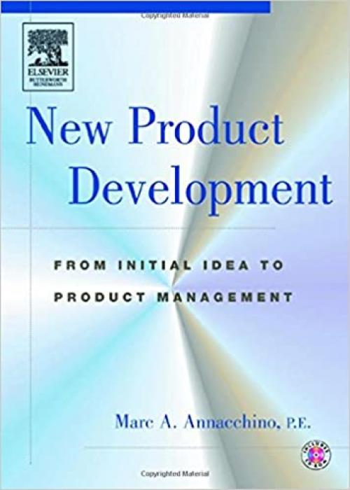  New Product Development: from Initial Idea to Product Management 