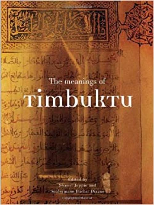  The Meanings of Timbuktu 