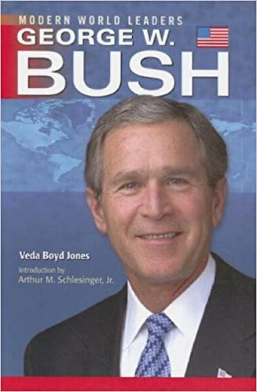  George W. Bush (Modern World Leaders) 