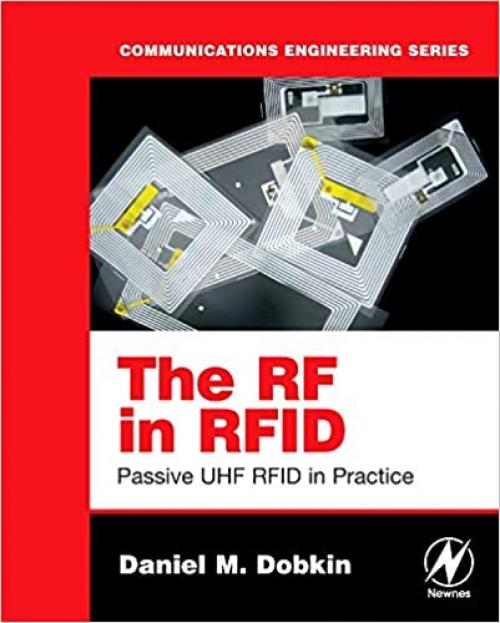  The RF in RFID: Passive UHF RFID in Practice 