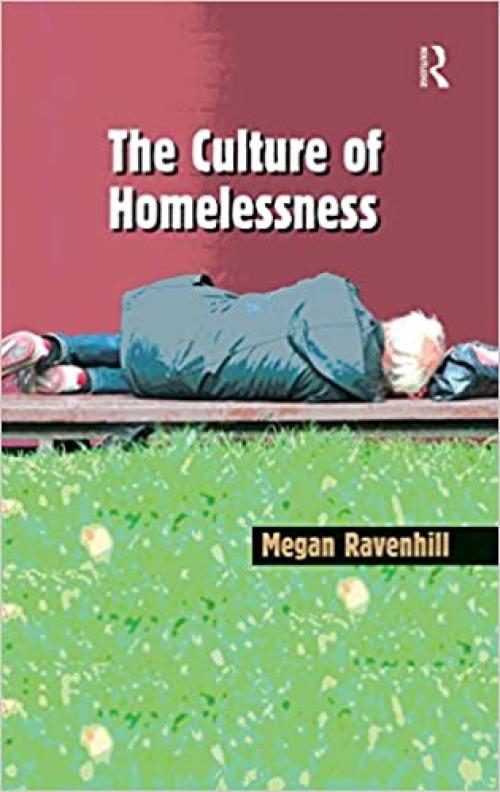  The Culture of Homelessness 