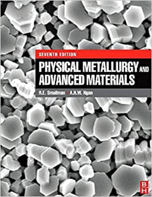  Physical Metallurgy and Advanced Materials 