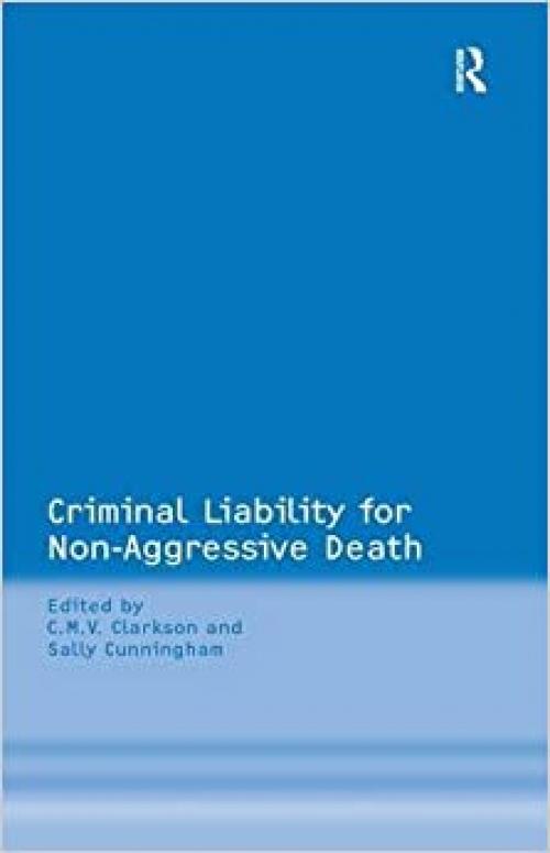  Criminal Liability for Non-Aggressive Death 