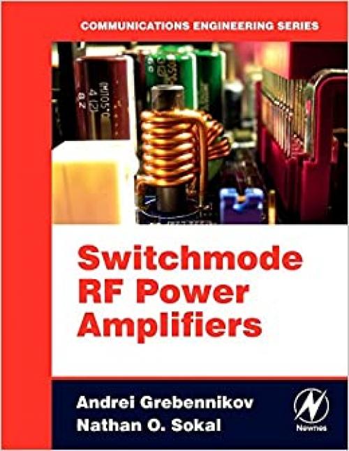  Switchmode RF Power Amplifiers (Communications Engineering) 