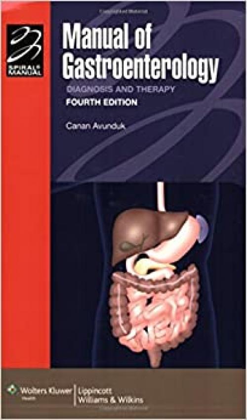  Manual of Gastroenterology: Diagnosis and Therapy (Spiral Manual) 
