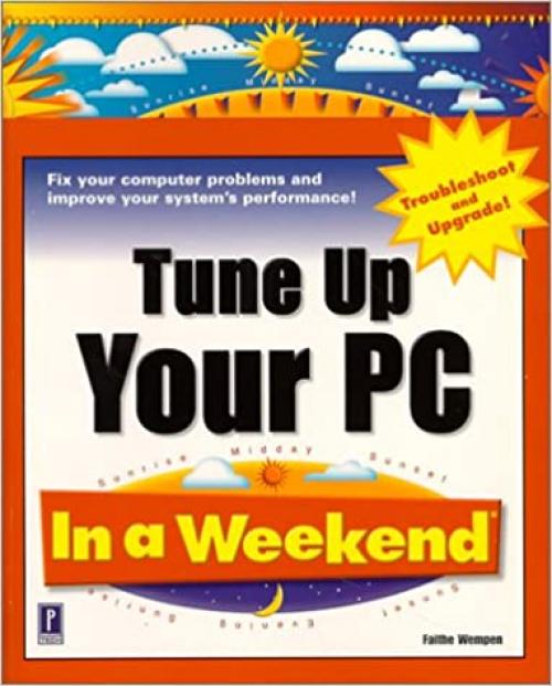  Tune Up Your PC In a Weekend 