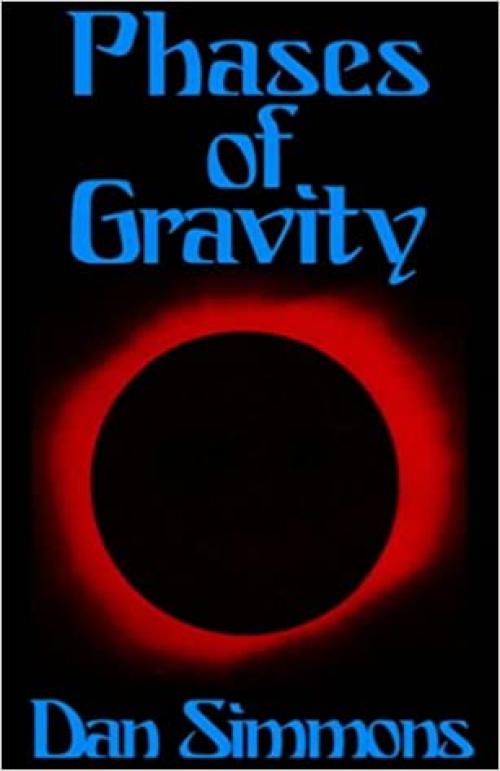  Phases of Gravity 