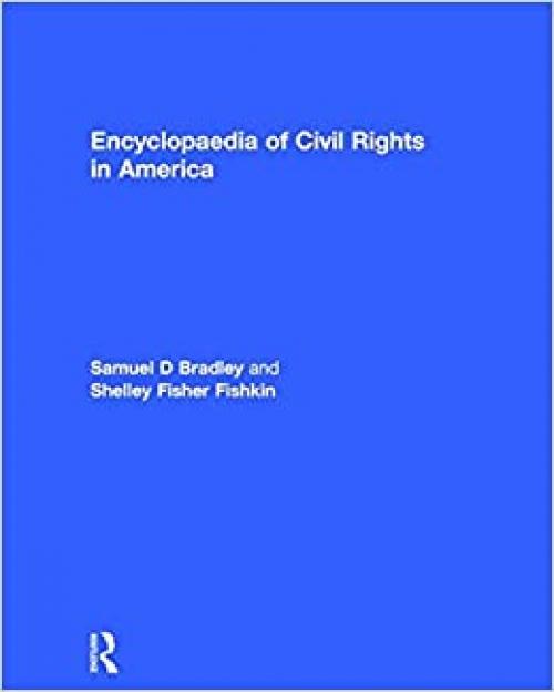  Encyclopaedia of Civil Rights in America 
