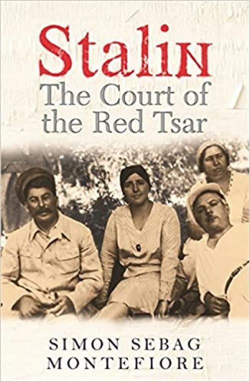  Stalin: The Court of the Red Tsar 