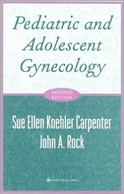  Pediatric and Adolescent Gynecology 