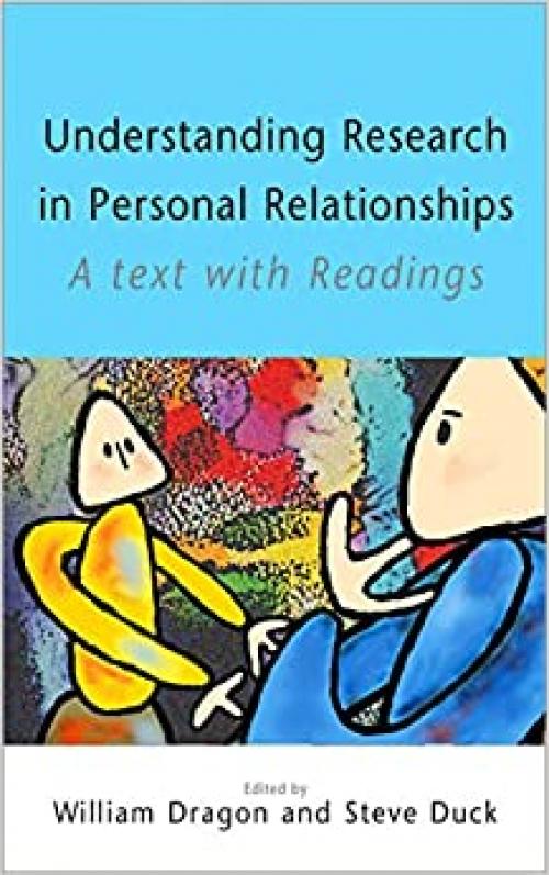  Understanding Research in Personal Relationships: A Text With Readings 