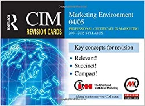  CIM Revision Cards: Marketing Environment 04/05 