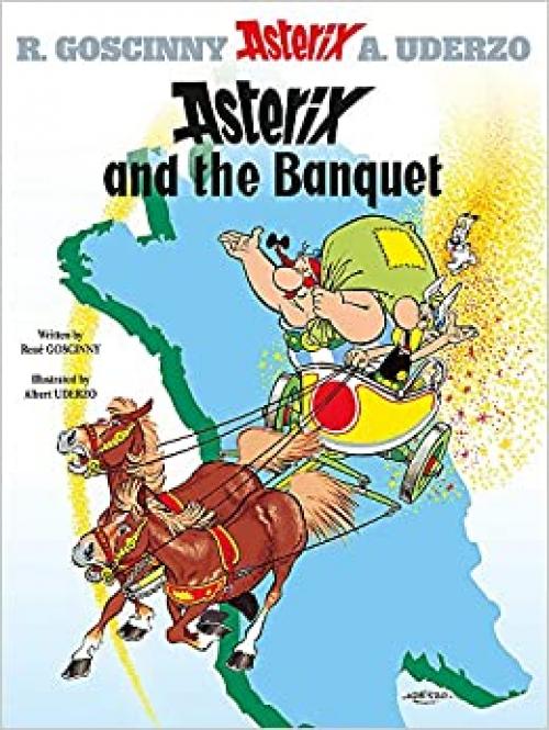  Asterix and the Banquet: Album #5 (Adventures of Asterix) (Bk. 5) 