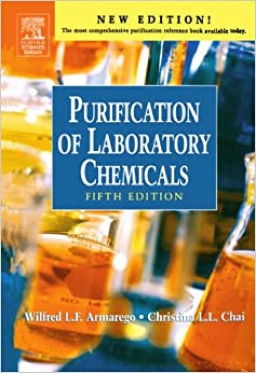  Purification of Laboratory Chemicals, Fifth Edition 