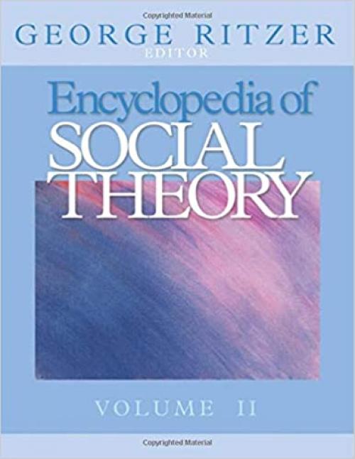  Encyclopedia of Social Theory (Two Volume Set) 