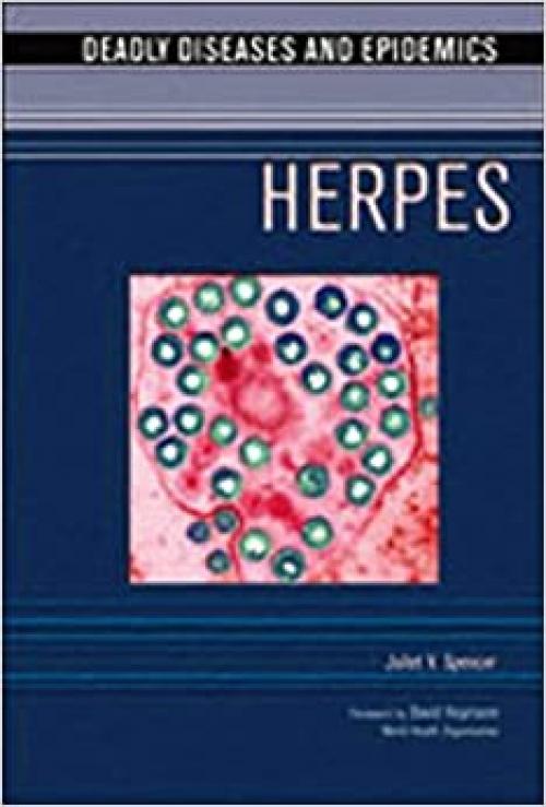  Herpes (Deadly Diseases and Epidemics) 