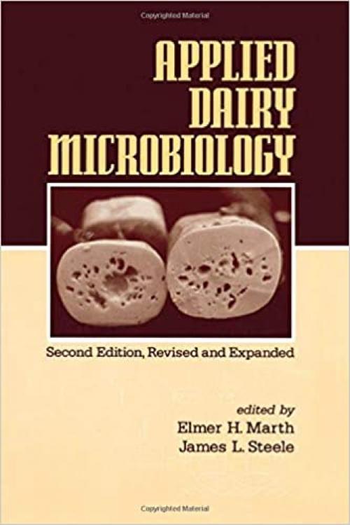  Applied Dairy Microbiology (Food Science and Technology) 