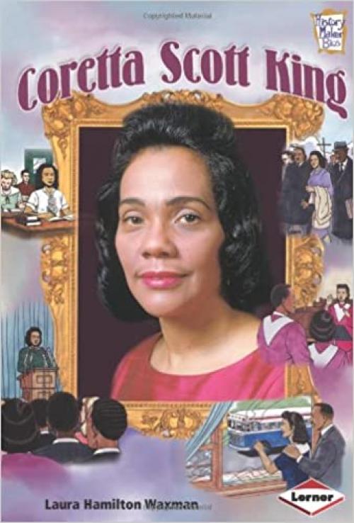  Coretta Scott King (History Maker Bios) 