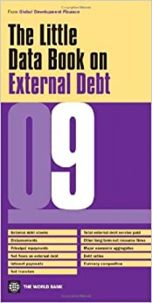  The Little Data Book on External Debt 2009 (World Development Indicators) 