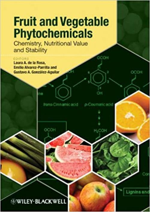  Fruit and Vegetable Phytochemicals: Chemistry, Nutritional Value and Stability 