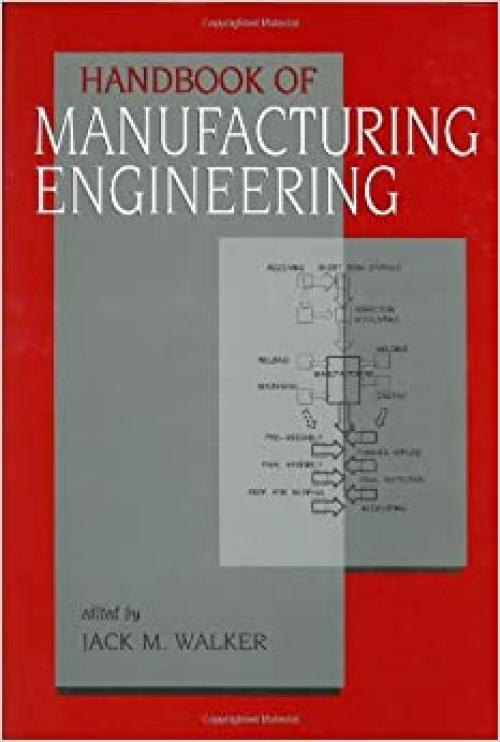  Handbook of Manufacturing Engineering (Hdbk of Manufacturing Eng) 