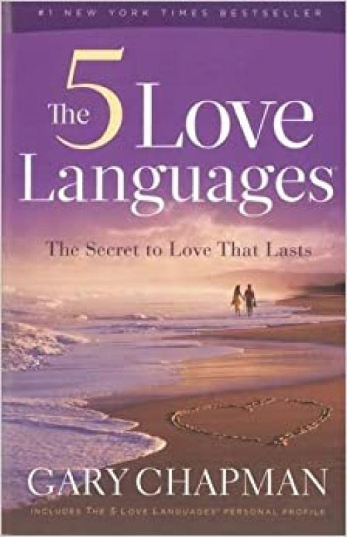  The 5 Love Languages: The Secret to Love That Lasts 