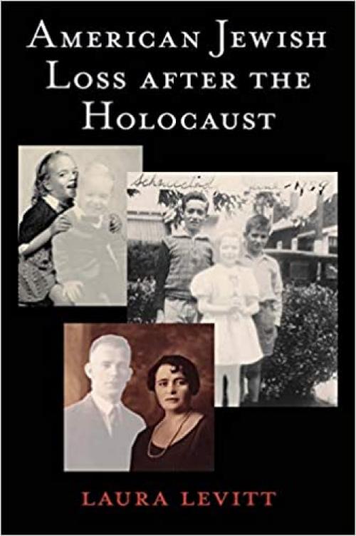  American Jewish Loss after the Holocaust 