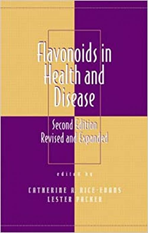  Flavonoids in Health and Disease (Antioxidants in Health and Disease) 