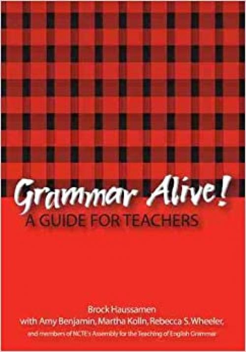  Grammar Alive: A Guide for Teachers 