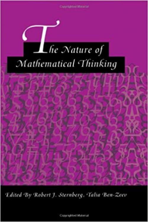  The Nature of Mathematical Thinking (Studies in Mathematical Thinking and Learning Series) 