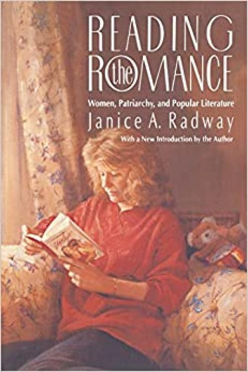  Reading the Romance: Women, Patriarchy, and Popular Literature 