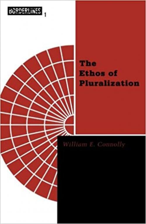  The Ethos of Pluralization (Barrows Lectures) 