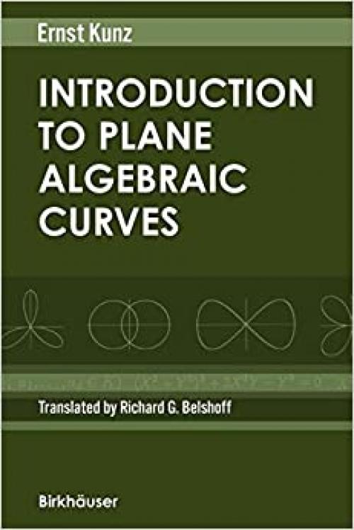  Introduction to Plane Algebraic Curves 